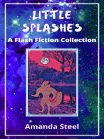 Little Splashes: A Flash Fiction Collection