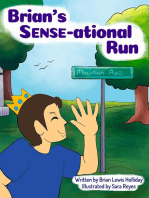 Brian's Sense-ational Run