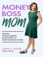 Money Boss Mom: Helping Young Parents Be the "Boss" of Their Financial Future