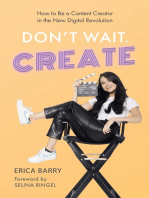 Don't Wait, Create