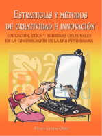 Estrategias y métodos de creatividad e innovación: Educación, ética y barreras culturales en la comunicación de la era poshumana