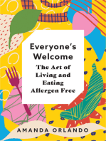 Everyone’s Welcome: The Art of Living and Eating Allergen Free