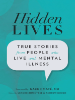 Hidden Lives: True Stories from People Who Live with Mental Illness