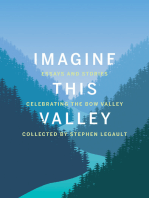 Imagine This Valley: Essays and Stories Celebrating the Bow Valley