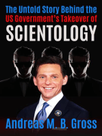 The Untold Story Behind the US Government’s Takeover of Scientology: Scientology Rescued From the Claws of the Deep State, #3
