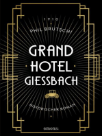 Grandhotel Giessbach: Historischer Roman