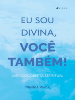 Eu sou divina, você também!