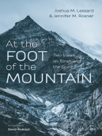 At the Foot of the Mountain: Two Views on Torah and the Spirit