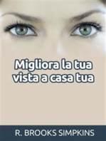 Migliora la tua vista a casa tua (Tradotto)