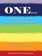 ONE...: Embracing Life and Illuminating Your Spirit