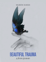 Beautiful Trauma: A Poetic Journey