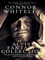 Alvis Fantasy Collection: An Alvis Urban Fantasy Novella and Fantasy Short Stories: Fantasy Trilogy Books, #10