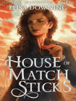 House of Matchsticks: House of Matchsticks, #1