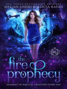 The Fire Prophecy: Hidden Legends: Academy of Magical Creatures, #1