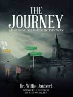The Journey: Learning to Walk in the Way