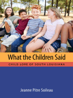 What the Children Said: Child Lore of South Louisiana