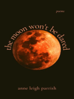 The Moon Won’t Be Dared