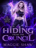 Hiding from the Council: Daughters of the Warlock, #3