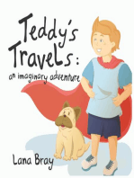 Teddy's Travels: An imaginary adventure