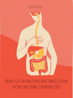 Brain-Gut Interactions And Somatization in Irritable Bowel Syndrome (IBS)