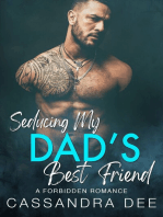 Seducing My Dad's Best Friend: A Forbidden Romance
