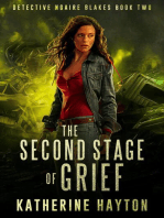 The Second Stage of Grief: Detective Ngaire Blakes, #2