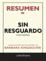 Sin Resguardo: Una Novela de Barbara Kingsolver: Conversaciones Escritas