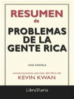 Problemas De La Gente Rica: Una Novela de Kevin Kwan: Conversaciones Escritas