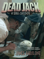 Dead Jack and the Soul Catcher: Dead Jack, #2