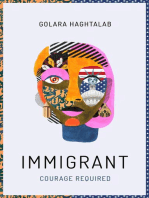 Immigrant: Courage Required