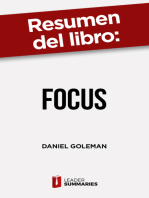 Resumen del libro "Focus" de Daniel Goleman: La importancia de desarrollar la atención para alcanzar la excelencia