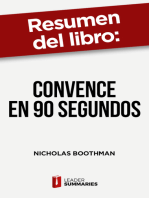 Resumen del libro "Convence en 90 segundos" de Nicholas Boothman: Solo tienes una oportunidad para causar una buena primera impresión, ¡aprovéchala!