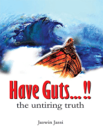 Have Guts...!!