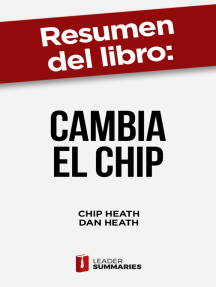Lee Resumen del libro Cambia el chip de Chip Heath de Leader Summaries -  Libro electrónico