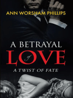 A Betrayal of Love: A Twist of Fate