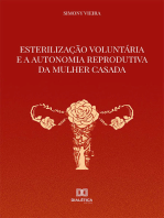 Esterilização Voluntária e a Autonomia Reprodutiva da Mulher Casada