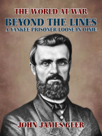 Beyond the Lines: A Yankee Prisoner Loose in Dixie