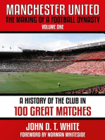 Manchester United: The Making of a Football Dynasty