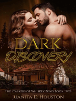 Dark Discovery: The Stalkers of Whiskey Bend, #2