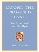 Beyond the Promised Land: The Movement and the Myth