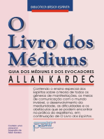 O Livro dos Médiuns: Guia dos médiuns e dos evocadores