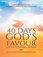 40 Days God's Favour Devotional Book: Explore and Experience The Transformational Power of God's Favour In Life