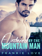 Ordered By The Mountain Man: By The Mountain Man, #2