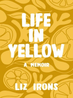 Life in Yellow: A Memoir