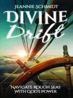 Divine Drift; Navigate Rough Seas With God's Power
