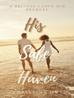 His Safe Haven: A Because I Love Him Prequel