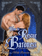 How to Rescue a Baroness