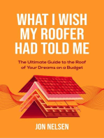 What I Wish My Roofer Had Told Me: Homeowner House Help