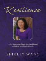 Resilience: A First-Generation Chinese-American Woman's Life Living with Bipolar Disorder