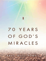 70 Years of God's Miracles